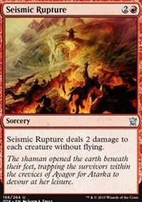 Seismic Rupture [Dragons of Tarkir]