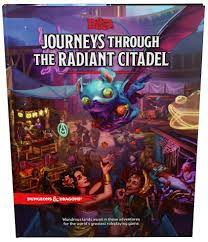 Dungeons & Dragons - Journey's Through the Radiant Citadel