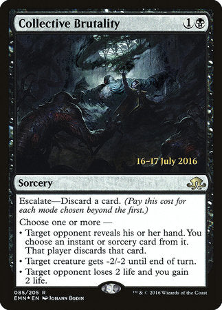 Collective Brutality [Eldritch Moon Promos]